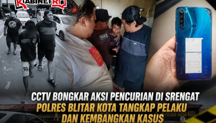 CCTV Bongkar Aksi Pencurian di Srengat, Polres Blitar Kota Tangkap Pelaku dan Kembangkan Kasus