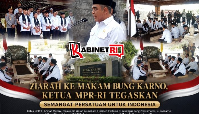 Ziarah ke Makam Bung Karno, Ketua MPR RI Tegaskan Semangat Persatuan untuk Indonesia