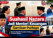 Breaking News: Prabowo Rombak Kabinet, Suahasil Nazara Jadi Menteri Keuangan Gantikan Purbaya
